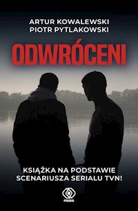 Odwróceni - Pytlakowski Piotr, Kowalewski Artur - książka