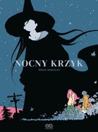 Nocny krzyk - Borja Gonzalez - książka