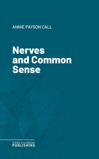 Nerves and Common Sense - Call - ebook