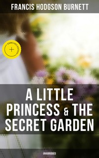 A Little Princess & The Secret Garden (Unabridged) - Francis Hodgson Burnett - ebook