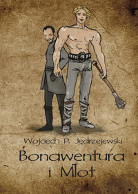 Bonawentura i Młot - Jędrzejewski Wojciech P. - książka