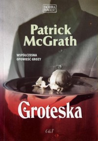 Groteska - PatrickMcGrath - ebook