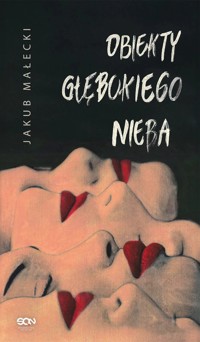 Obiekty głębokiego nieba - Jakub Małecki - ebook + audiobook + książka