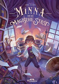 Minna und die magische Stadt - Carina Zacharias - ebook