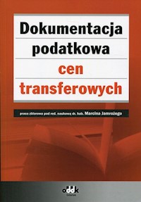 Dokumentacja podatkowa cen transferowych -  - książka