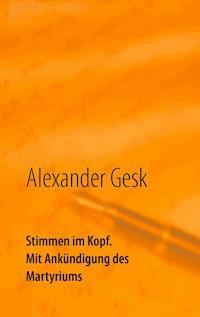 Stimmen im Kopf - Alexander Gesk - ebook