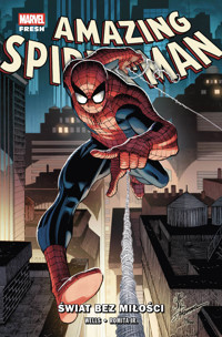 Amazing Spider-Man. Świat bez miłości. Tom 1 - John Romita jr., Zeb Wells - książka