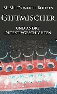 Giftmischer - M. McDonnell Bodkin - ebook