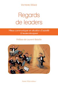 Regards de leaders - Victoire Dégez - ebook