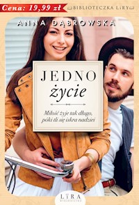 Jedno życie - Anna Dąbrowska - książka