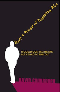 Half a Pound of Tuppenny Rice - David Coubrough - ebook