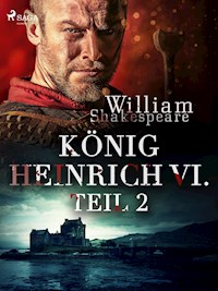 König Heinrich VI. - Teil 2 - William Shakespeare - ebook