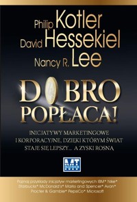 Dobro popłaca - David Hessekiel, Nancy R. Lee, Kotler Philip - książka