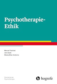 Psychotherapie-Ethik - Manuel Trachsel - ebook