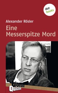 Eine Messerspitze Mord - Literatur-Quickie - Alexander Rösler - ebook