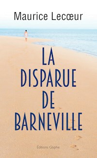 La Disparue de Barneville - Maurice Lecoeur - ebook