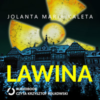 Lawina - Jolanta Maria Kaleta - audiobook
