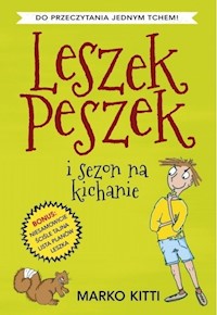 Leszek Peszek i Sezon na kichanie - Kitti Marko - książka
