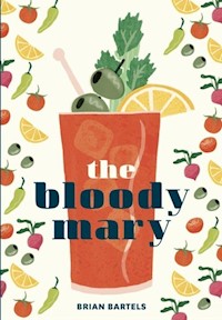 The Bloody Mary - Bartles Brian - książka