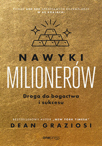 Nawyki milionerów. Droga do bogactwa i sukcesu - Dean Graziosi - audiobook + książka
