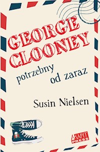 George Clooney potrzebny od zaraz - Nielsen Susin - książka