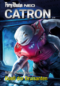 Perry Rhodan Neo 321: Duell der Druisanten - Ruben Wickenhäuser - ebook