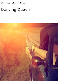 Dancing Queen - Verena Maria Mayr - ebook