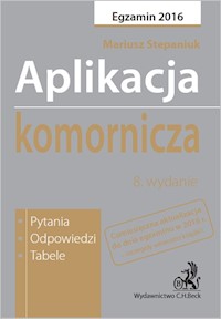 Aplikacja komornicza. Pytania, odpowiedzi, tabele - Stepaniuk Mariusz - książka