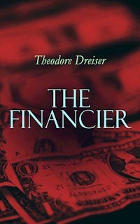The Financier - Theodore Dreiser - ebook