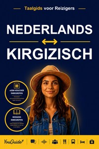 The Language Guide for Travelers - Dutch to Kyrgyz - YouGuide - ebook