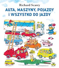 Auta maszyny pojazdy i wszystko do jazdy - Scarry Richard - książka