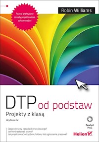 DTP od podstaw Projekty z klasą - Williams Robin - książka