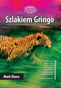Szlakiem Gringo - Mark Mann - ebook + książka
