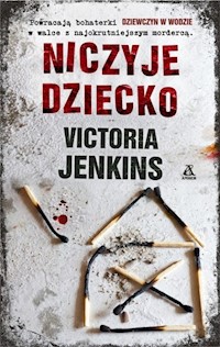 Niczyje dziecko - Victoria Jenkins - książka