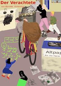 Der Verachtete - Marieke Hinterding - ebook