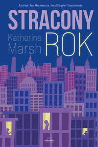 Stracony rok - Katherine Marsh - ebook + książka