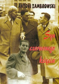 Syn czerwonego księcia - Zambrowski Antoni - książka
