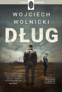 Kozak i Wolf. Dług - Wojciech Wolnicki - ebook + audiobook