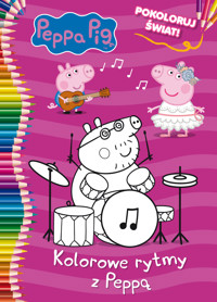 Peppa Pig. Pokoloruj świat. Kolorowe rytmy z Peppą - zbiorowa praca - książka