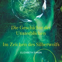 Die Geschichte der Unsterblichen - Elizabeth Simon - ebook