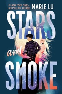 Stars and Smoke - Lu Marie - książka