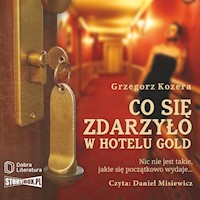 Co się zdarzyło w hotelu Gold - Grzegorz Kozera - audiobook + książka