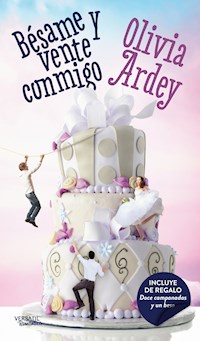Bésame y vente conmigo - Olivia Ardey - ebook