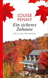 Ein sicheres Zuhause - Louise Penny - ebook