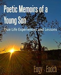 Poetic Memoirs of a Young Son - Eugy Enoch - ebook