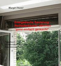 Energetische Sanierung - Rollladenkasten dämmen "ganz einfach gemacht" - Margit Theml - ebook