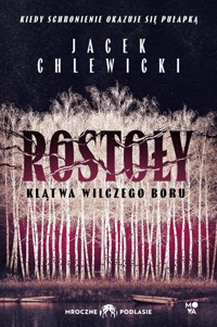 Rostoły: Klątwa Wilczego Boru