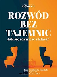 Rozwód bez tajemnic - Grembowska-Dowgiałło Ilona, Wykowski Jacek, Zawisza-Mlost Katarzyna - książka