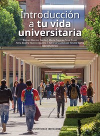Introducción a tu vida universitaria - Raquel Mansur Garda - ebook
