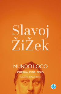 Mundo loco - Slavoj Zizek - ebook